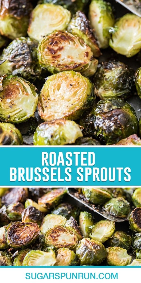 collage of roasted brussels sprouts, top image is a close up of cut roasted, bottom image taken further away