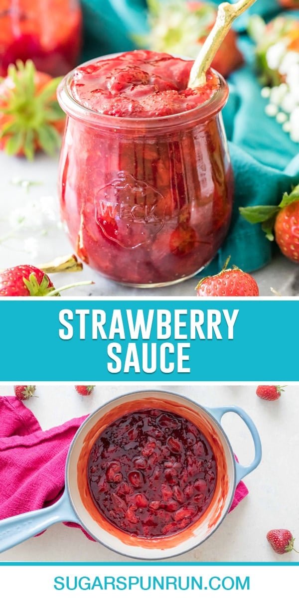 collage of strawberry sauce, top image of sauce in jar with gold serving spoon, bottom image of sauce in pan photographed from above.