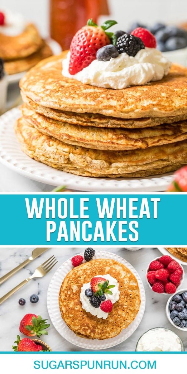collage of whole wheat pancakes, top image of full stack with whip cream and berries, bottom image same image photographed from above.